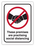 These Premise are Practising Social Distancing Wall Sign 255mm x 300mm White Black and Red